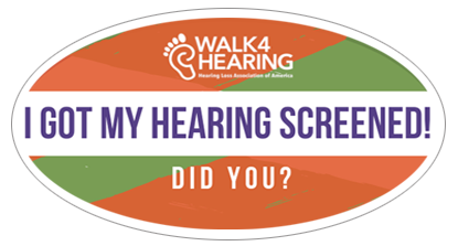 Oval sticker that says, "I Got My Hearing Screened! Did You?"
