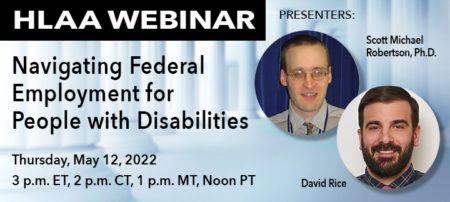 HLAA Webinar: Navigating Federal Employment for People with Disabilities @ Join by computer or mobile device.