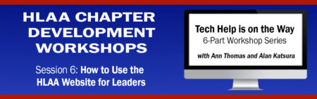 Chapter Development Workshop: Tech Help is on the Way - Session 6 @ Join by computer or mobile device.